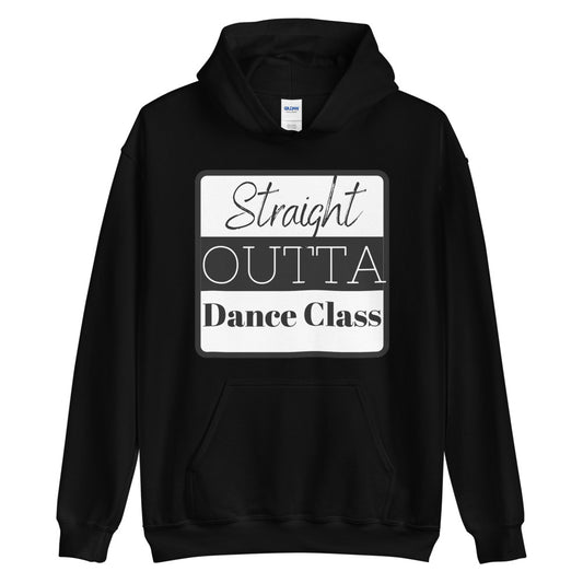 Outta Dance ClassHoodie