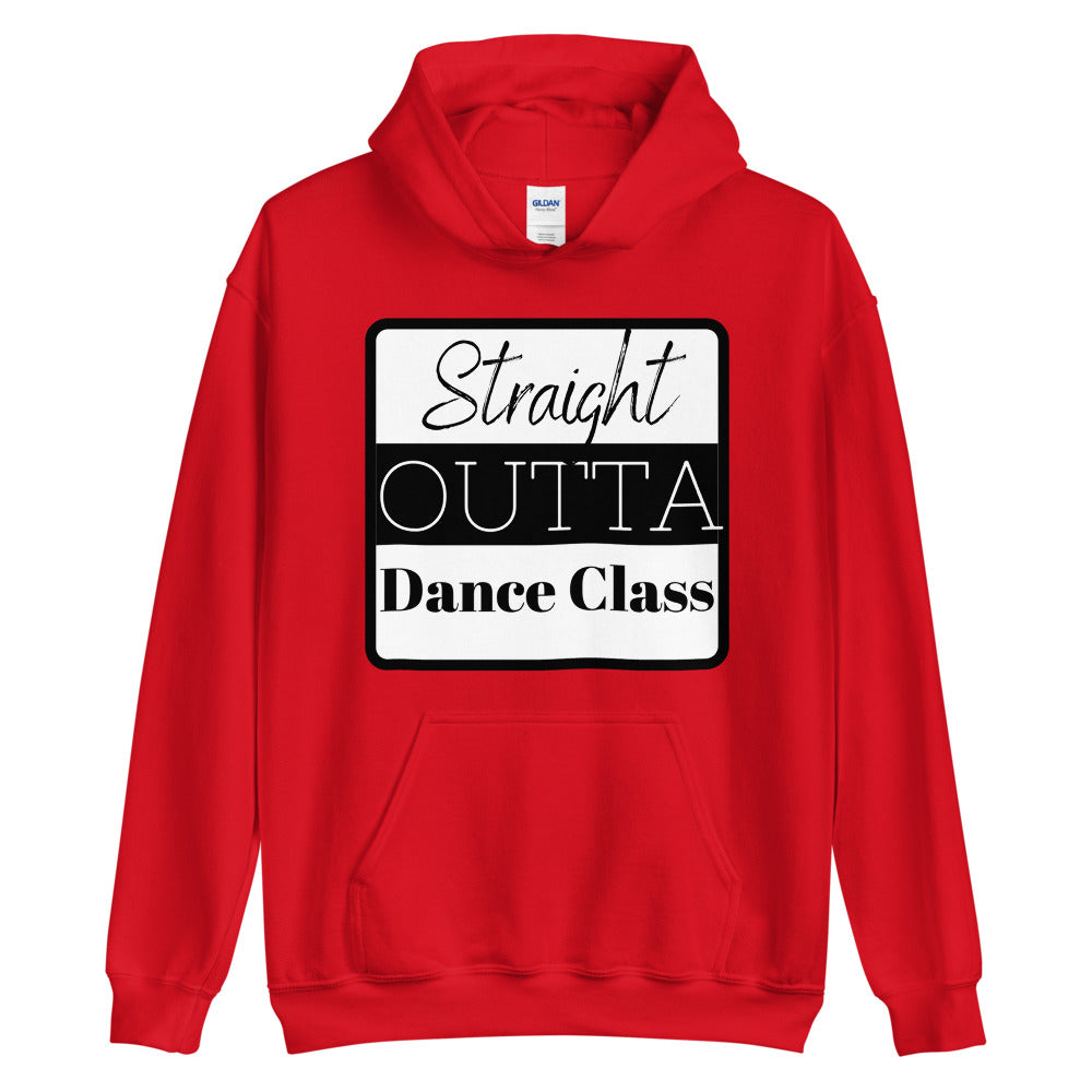 Outta Dance ClassHoodie